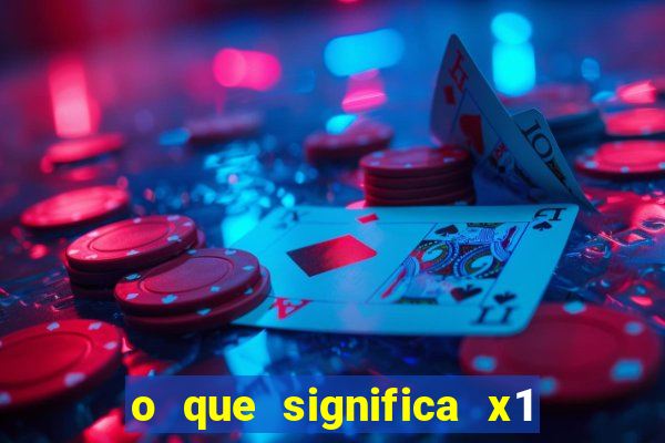 o que significa x1 na vaquejada