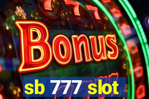 sb 777 slot