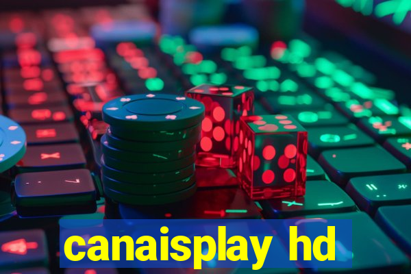 canaisplay hd