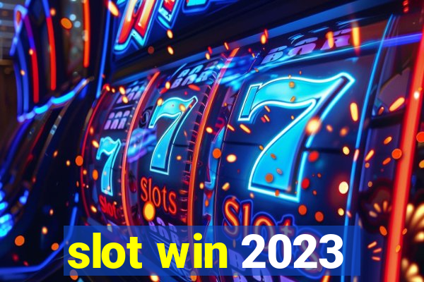 slot win 2023