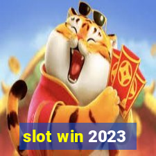 slot win 2023