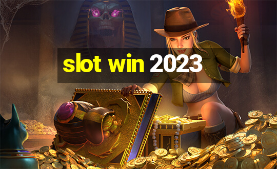 slot win 2023