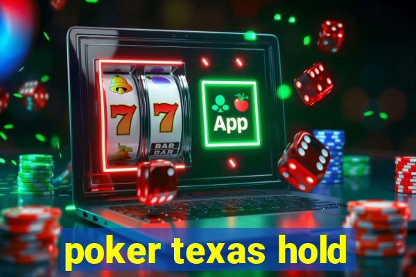 poker texas hold