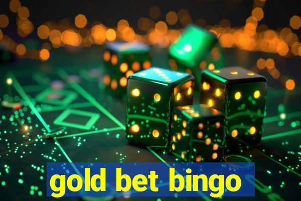 gold bet bingo