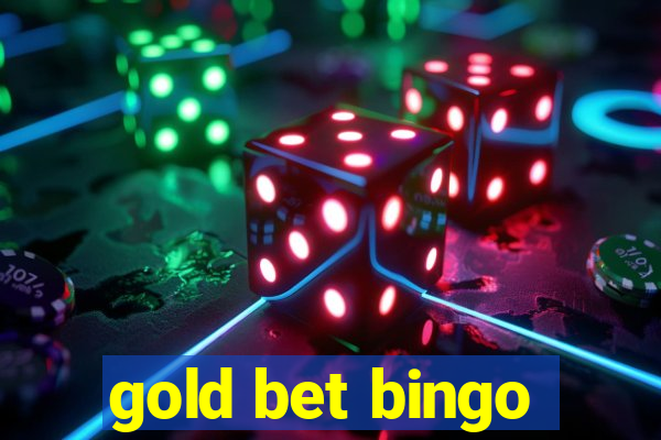 gold bet bingo