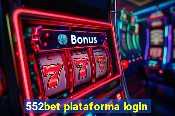 552bet plataforma login