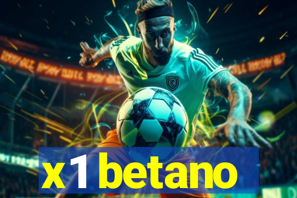 x1 betano