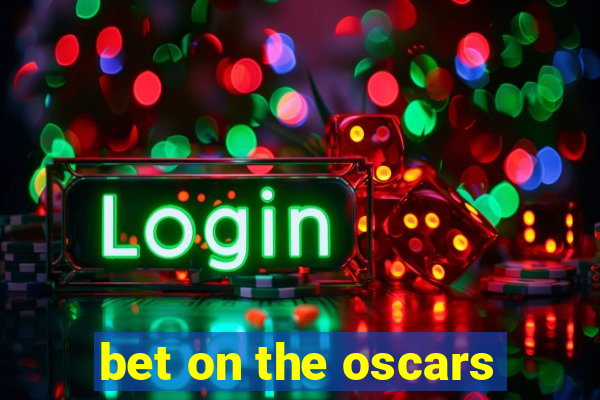 bet on the oscars