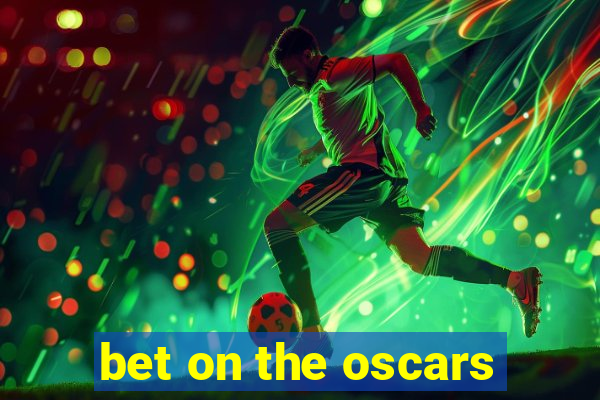 bet on the oscars