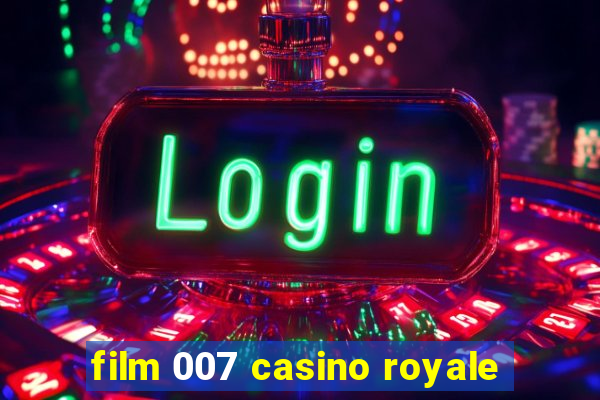 film 007 casino royale