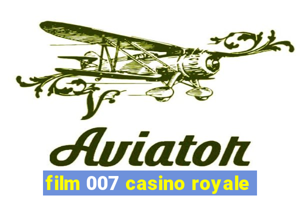 film 007 casino royale