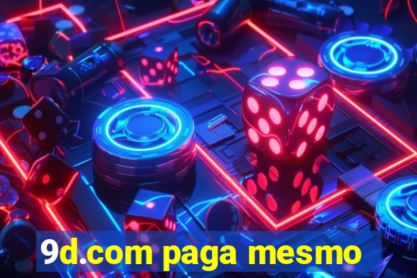 9d.com paga mesmo