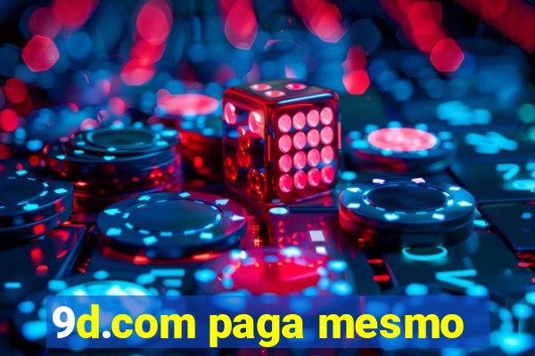 9d.com paga mesmo