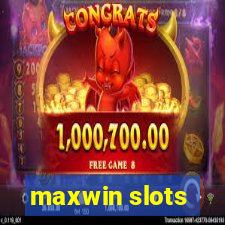 maxwin slots