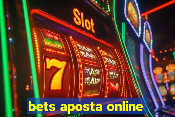 bets aposta online