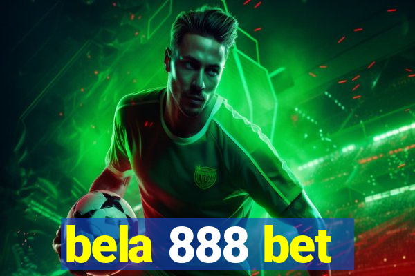 bela 888 bet