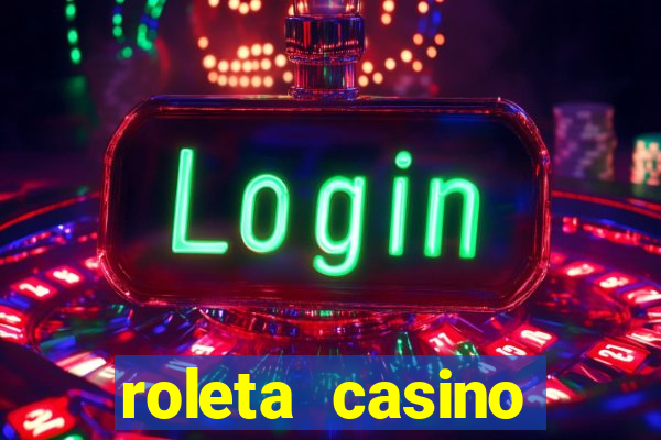 roleta casino online gratis