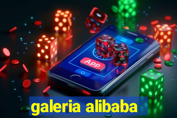 galeria alibaba