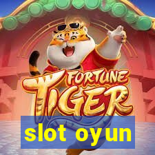 slot oyun