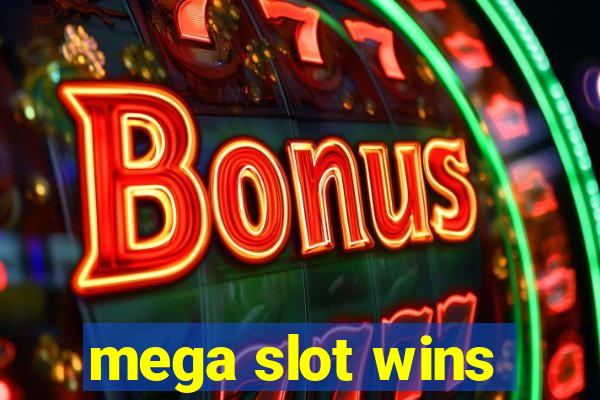 mega slot wins