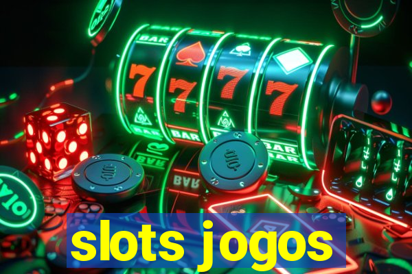 slots jogos