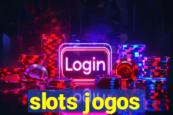 slots jogos