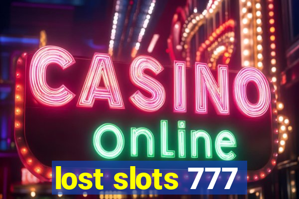 lost slots 777