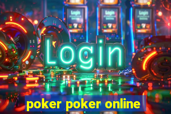 poker poker online