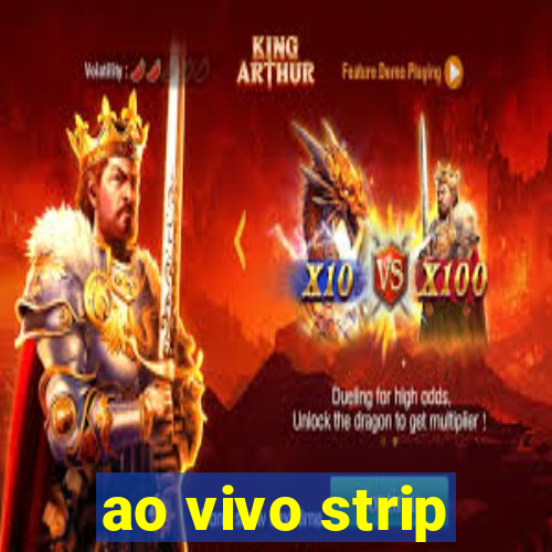 ao vivo strip