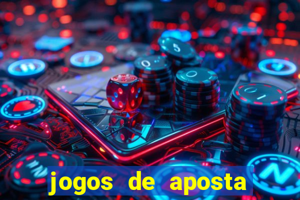 jogos de aposta para ganhar dinheiro de verdade