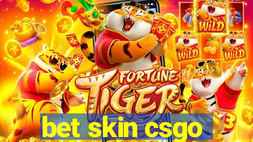 bet skin csgo