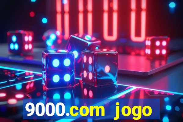 9000.com jogo cassino baixar