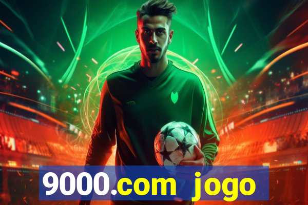 9000.com jogo cassino baixar