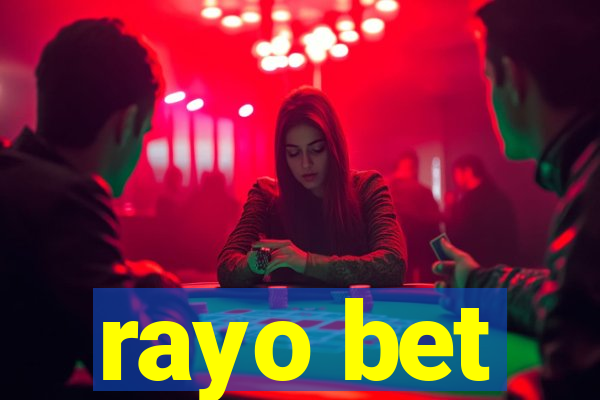 rayo bet