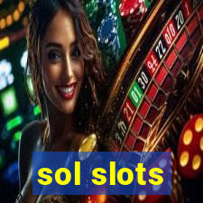 sol slots