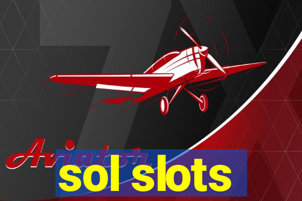 sol slots