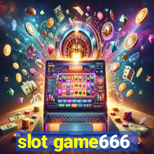 slot game666