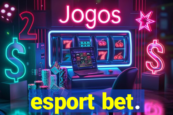 esport bet.