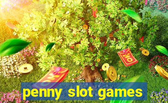 penny slot games