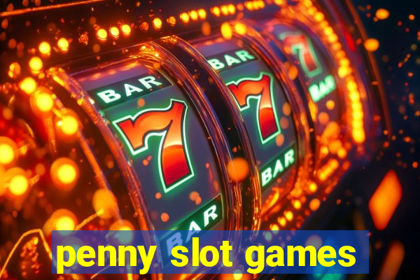 penny slot games