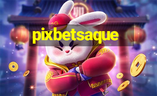 pixbetsaque