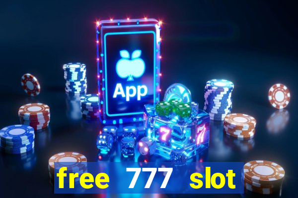 free 777 slot machine games