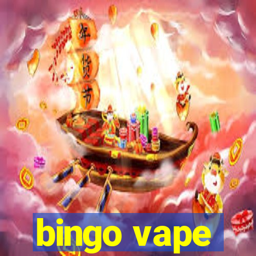 bingo vape