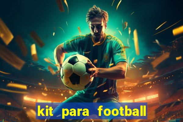 kit para football league 2024