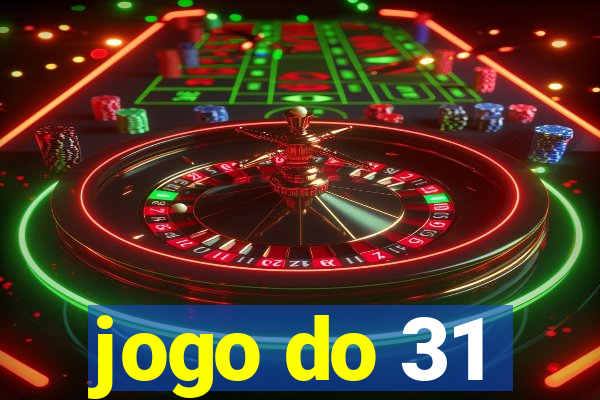 jogo do 31