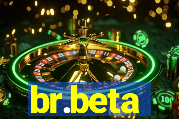 br.beta