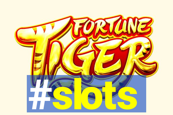 #slots