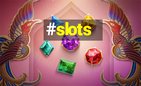 #slots