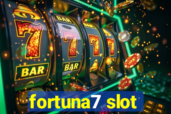 fortuna7 slot