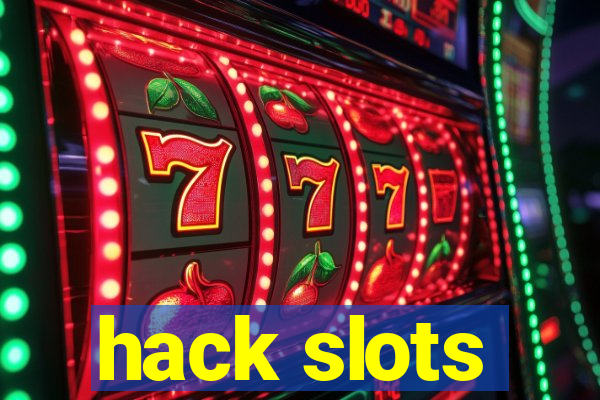 hack slots